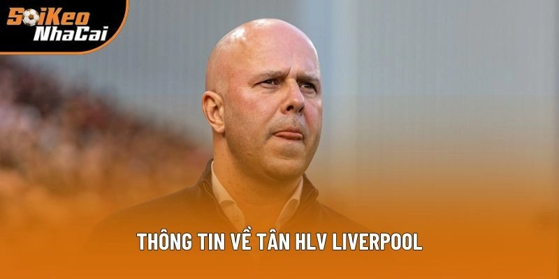 Thông tin về tân HLV Liverpool Thông tin về tân HLV Liverpool
